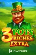 3 pots riches extra en MAX777 COM